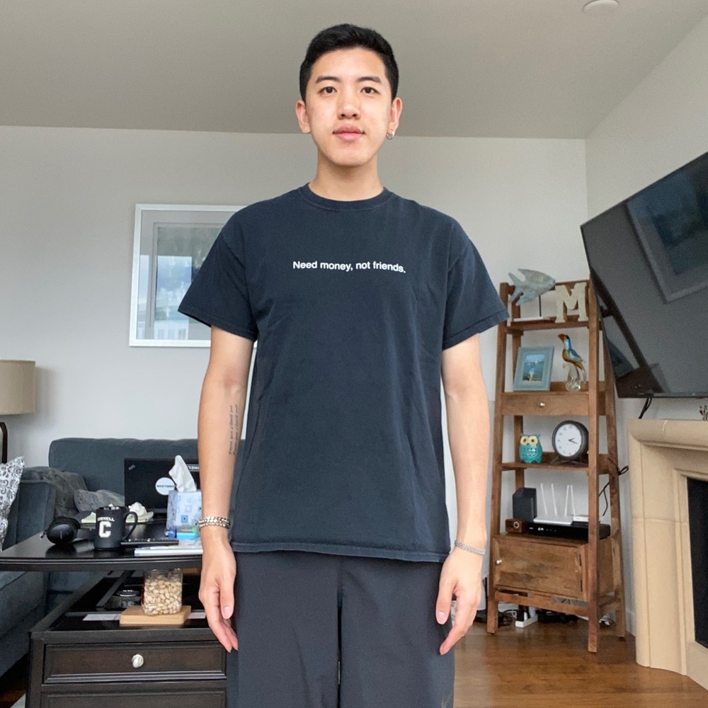 FAMT “Need Money, not friends” T-shirt